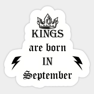 kings are born in september Sticker